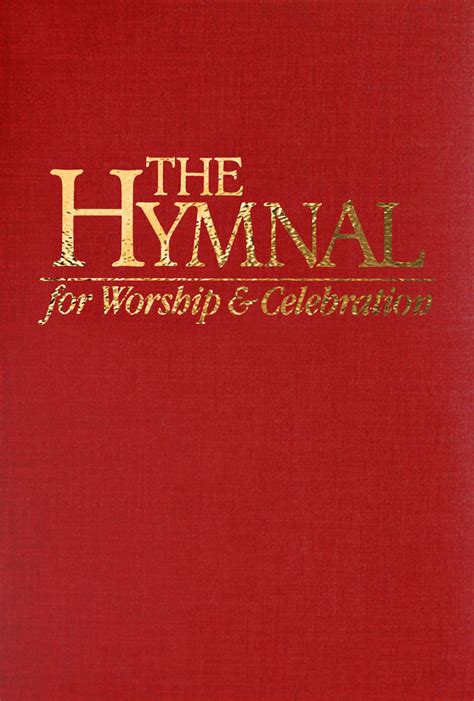The Hymnal For Worship & Celebration - Conductor's Score